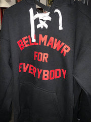 Hockey Style Bellmawr For Everybody Hoodie
