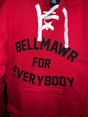 Hockey Style Bellmawr For Everybody Hoodie