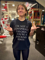 You're An Idiot T-Shirt
