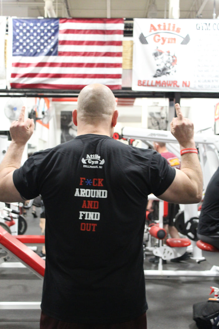 Fuck Around And Find Out T-Shirt
